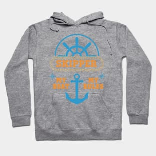 My Boat My Rules Super Cool Gift for Skippers and Boat owners Hoodie